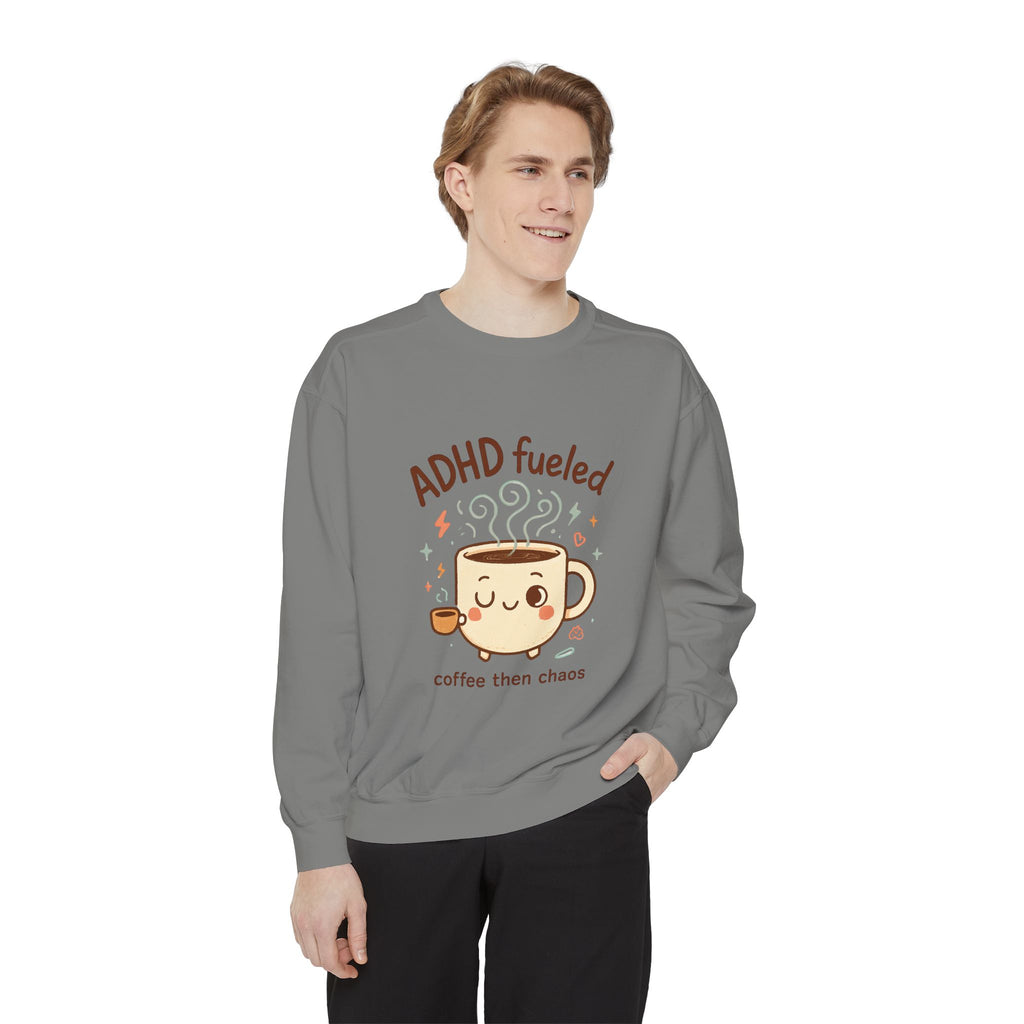 ADHD Fueled Coffee Sweatshirt