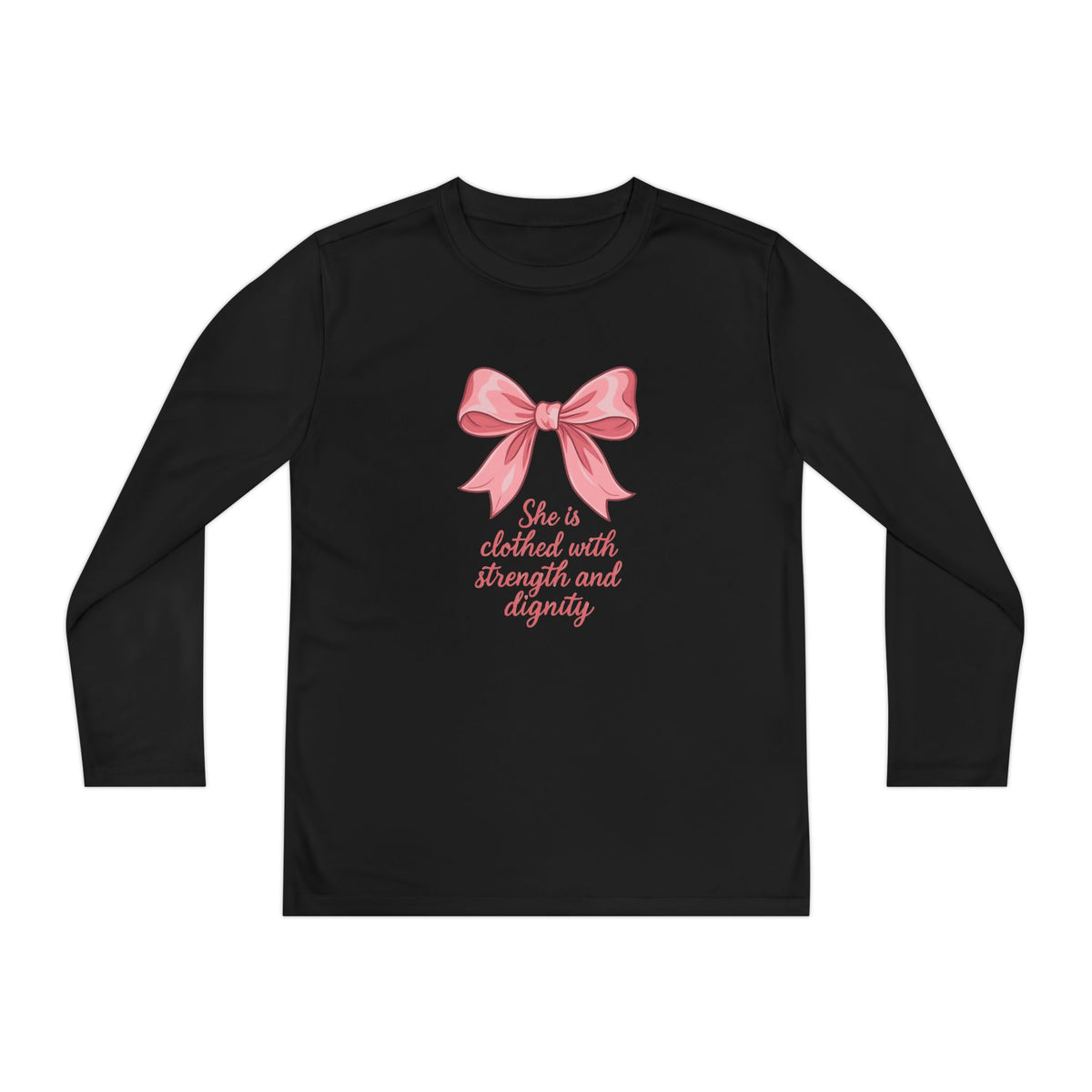 YOUTH  "She is clothed with strength and dignity"   Long sleeve Tee