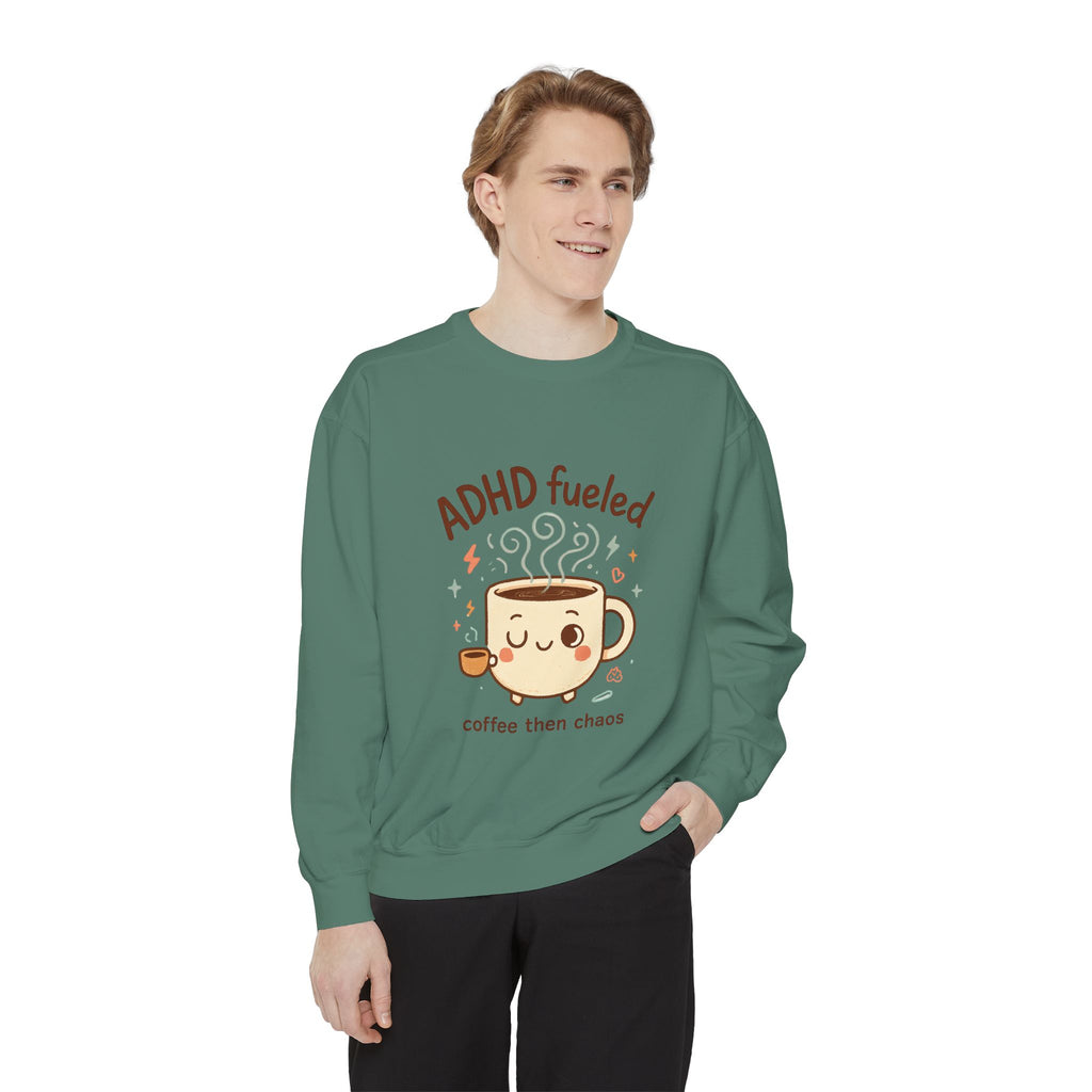 ADHD Fueled Coffee Sweatshirt