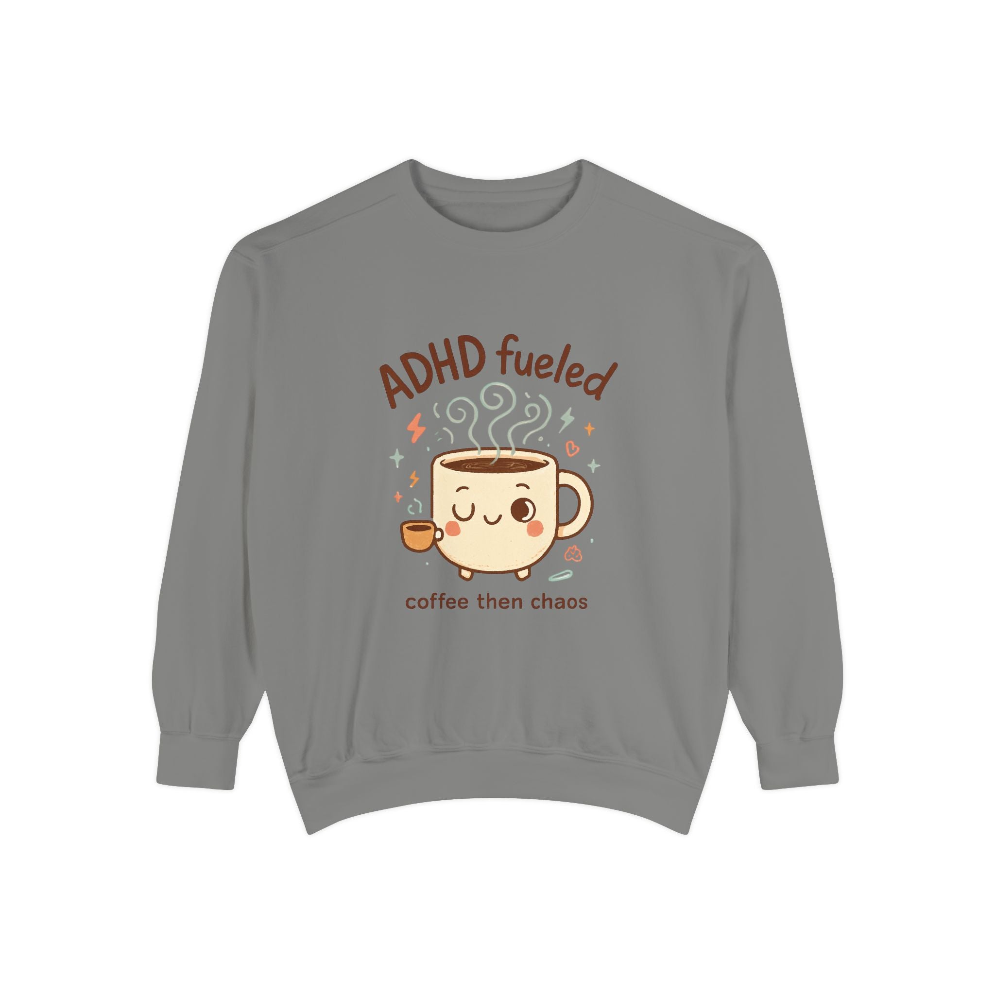 ADHD Fueled Coffee Sweatshirt