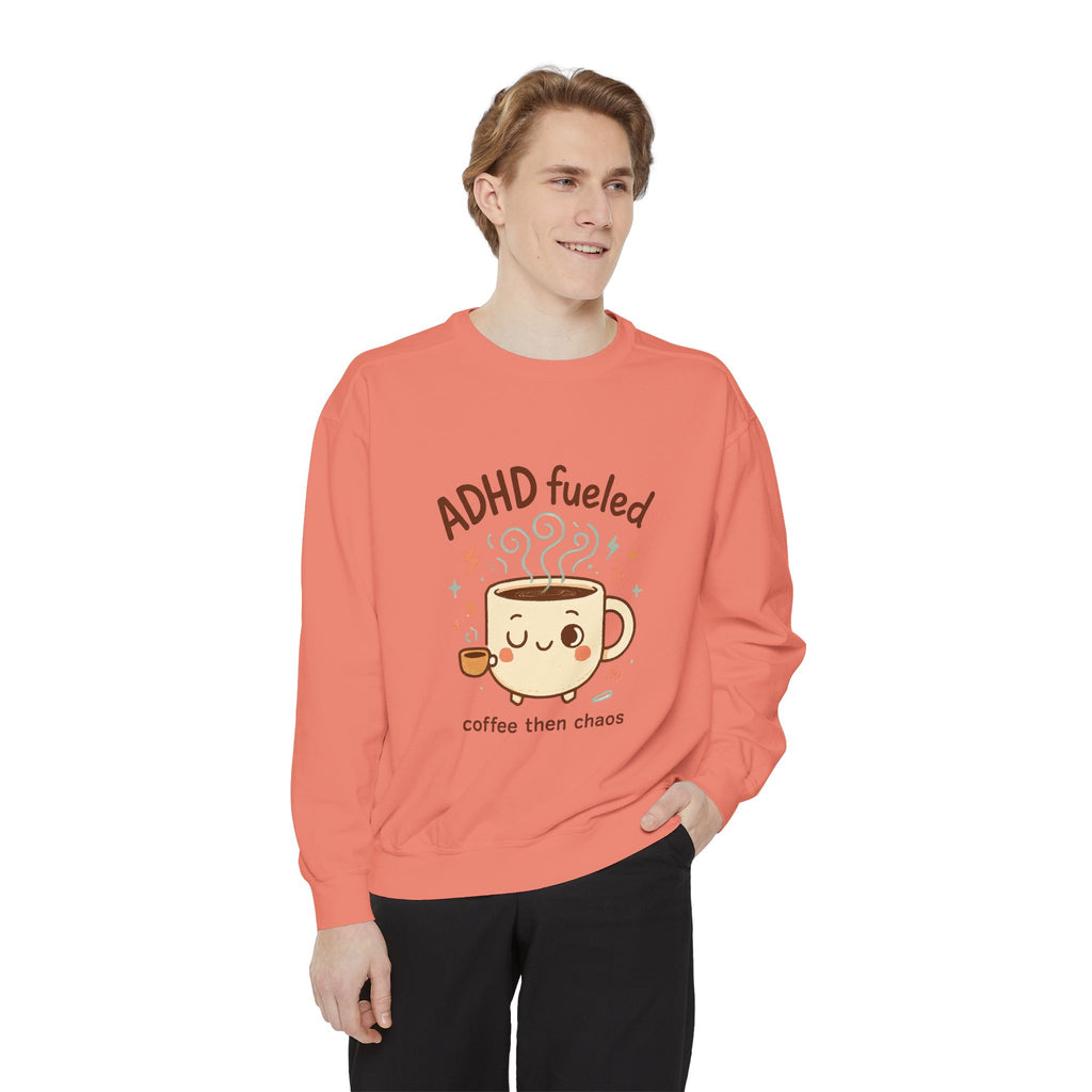 ADHD Fueled Coffee Sweatshirt