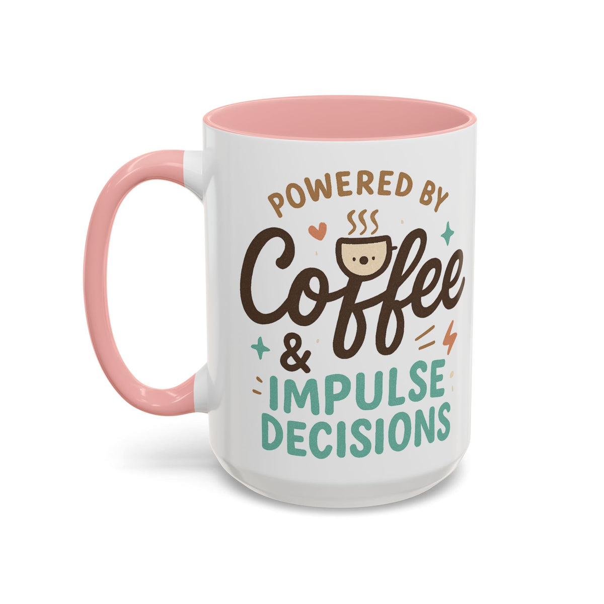 "Powered by Coffee & Impulse Decisions" Ceramic Mug (11/15oz)