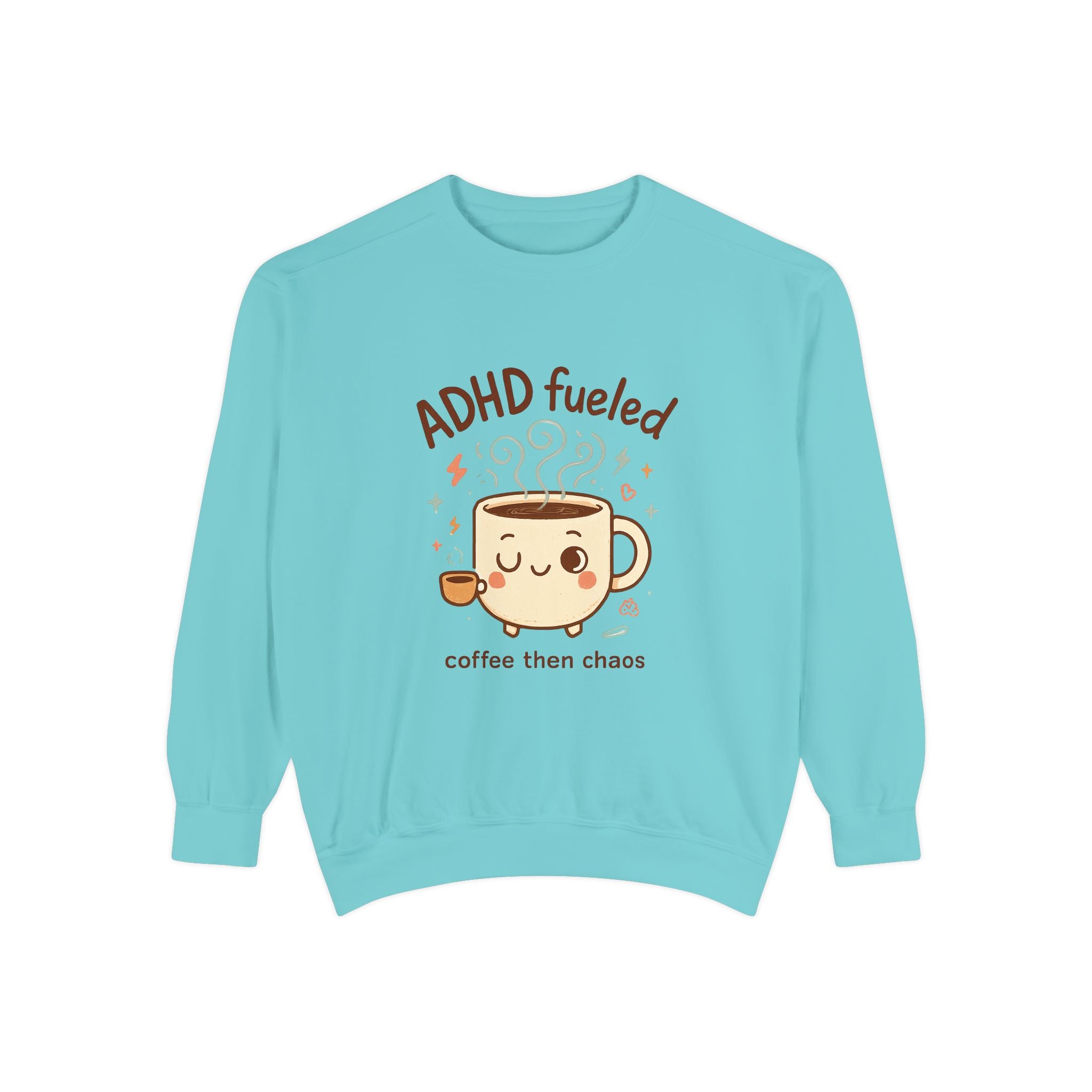 ADHD Fueled Coffee Sweatshirt